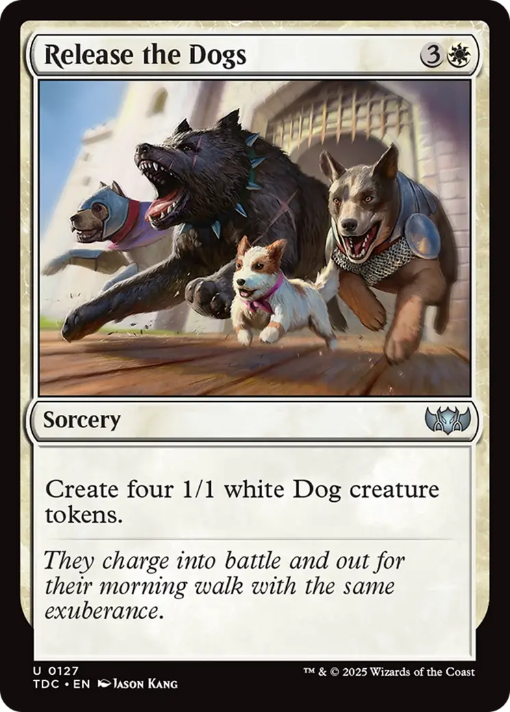 Release The Dogs [Tarkir: Dragonstorm Commander] 1