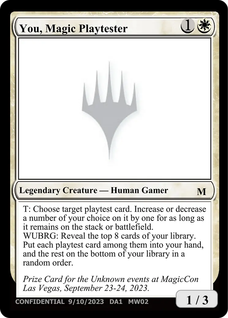 You, Magic Playtester [Unknown Event] 1